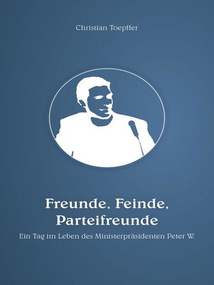 cover image of Freunde, Feinde, Parteifreunde